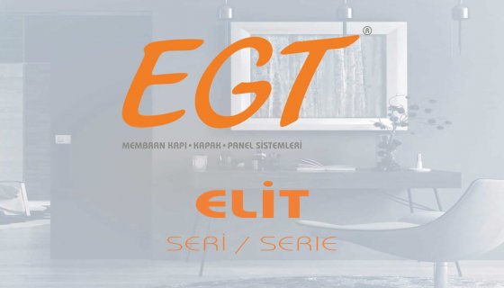 EGT ELİT SERİSİ
